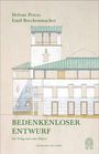 Emil Brechenmacher: Bedenkenloser Entwurf, Buch