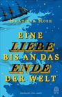 "EINE LIEBE BIS AN DAS ENDE DER WELT" in großen gelben Buchstaben, darüber ein Segelschiff auf blauem Hintergrund.