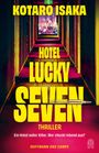 Kotaro Isaka: Hotel Lucky Seven, Buch