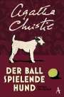 Agatha Christie: Der Ball spielende Hund, Buch