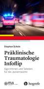 Stephan Schele: Präklinische Traumatologie Infoflip, Buch