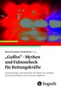 : "Gaffen" - Mythen und Faktencheck für Rettungskräfte, Buch