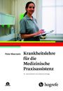 Peter Meerwein: Krankheitslehre für die Medizinische Praxisassistenz, Buch