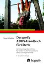 Russell A. Barkley: Das große ADHS-Handbuch für Eltern, Buch