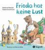 "Frieda hat keine Lust" von Stefanie Rietzler, Fabian Grolimund. Illustration zeigt Tiere in einer Spielsituation.