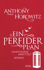 Anthony Horowitz: Ein perfider Plan, Buch