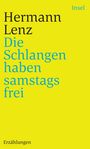 Hermann Lenz: Die Schlangen haben samstags frei, Buch