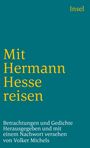 Hermann Hesse: Mit Hermann Hesse reisen, Buch