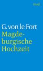 Gertrud von LeFort: Die Magdeburgische Hochzeit, Buch