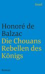 Honoré de Balzac: Die Chouans - Rebellen des Königs, Buch