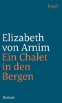 Elizabeth von Arnim: Ein Chalet in den Bergen, Buch