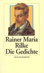 Rainer Maria Rilke: Die Gedichte, Buch