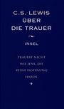 C. S. Lewis: Über die Trauer, Buch