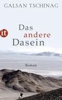Galsan Tschinag: Das andere Dasein, Buch