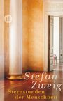 Stefan Zweig: Sternstunden der Menschheit, Buch