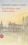 Rainer Maria Rilke: Geschichten vom lieben Gott, Buch
