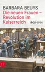 Barbara Beuys: Die neuen Frauen, Buch