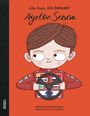 María Isabel Sánchez Vegara: Little People, Big Dreams: Ayrton Senna, Buch