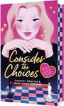 Doris Webster: Consider the Choices, Buch