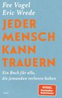 „Jeder Mensch kann trauern“ in orange, blaue Rückseite. Autoren: Fee Vogel, Eric Wrede. Spiegel-Bestseller-Logo.