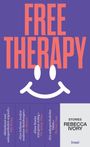 "FREE THERAPY" in großer Schrift, lila Hintergrund, Smile-Logo, Zitate von Kritiken, Titel und Autor: Rebecca Ivory.