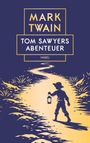 "Mark Twain. Tom Sawyers Abenteuer. Insel." Illustration: Junge mit Laterne auf Pfad, umgeben von Pflanzen, in blauen und goldenen Tönen.