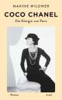 Maxine Wildner: Coco Chanel - die Königin von Paris, Buch
