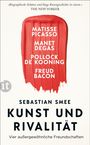 Sebastian Smee: Kunst und Rivalität, Buch
