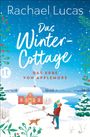 Rachael Lucas: Das Winter-Cottage, Buch