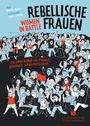 Marta Breen: Rebellische Frauen - Women in Battle, Buch