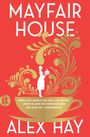 Alex Hay: Mayfair House, Buch