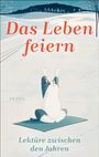 : Das Leben feiern, Buch