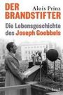 Alois Prinz: Der Brandstifter, Buch