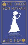 "Die Queen von Mayfair" von Alex Hay. Silhouette einer Frau mit Hut und Handspiegel. Goldener Text auf blauem Hintergrund.