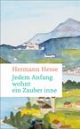 Text: "Hermann Hesse. Jedem Anfang wohnt ein Zauber inne. Insel." Aquarell von einer Landschaft mit Bergen und Gebäuden.