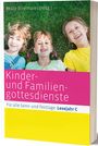 : Kinder- und Familiengottesdienste für alle Sonn- und Festtage, Buch