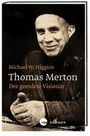 Michael W. Higgins: Thomas Merton, Buch