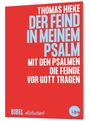 Roter Hintergrund, Text: "Thomas Hieke. Der Feind in meinem Psalm. Mit den Psalmen die Feinde vor Gott tragen. Bibel diskutiert."