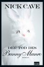 Nick Cave: Der Tod des Bunny Munro, Buch