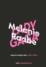 Melanie Raabe: Melanie Raabe über Lady Gaga, Buch