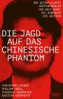 Bastian Obermayer: Die Jagd auf das chinesische Phantom, Buch
