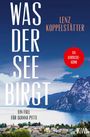 Lenz Koppelstätter: Was der See birgt, Buch