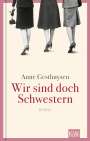 Anne Gesthuysen: Wir sind doch Schwestern, Buch