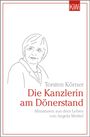 Torsten Körner: Die Kanzlerin am Dönerstand, Buch