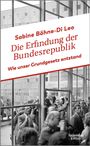 Sabine Böhne-Di Leo: Die Erfindung der Bundesrepublik, Buch