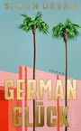 Simon Urban: German Glück, Buch