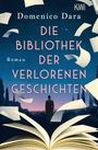 Domenico Dara: Die Bibliothek der verlorenen Geschichten, Buch