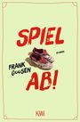 Frank Goosen: Spiel ab!, Buch