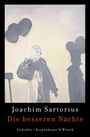 Joachim Sartorius: Die besseren Nächte, Buch