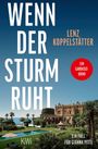 Lenz Koppelstätter: Wenn der Sturm ruht, Buch